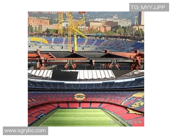 新诺坎普球场将设立全新技术设备，提升观赏体验