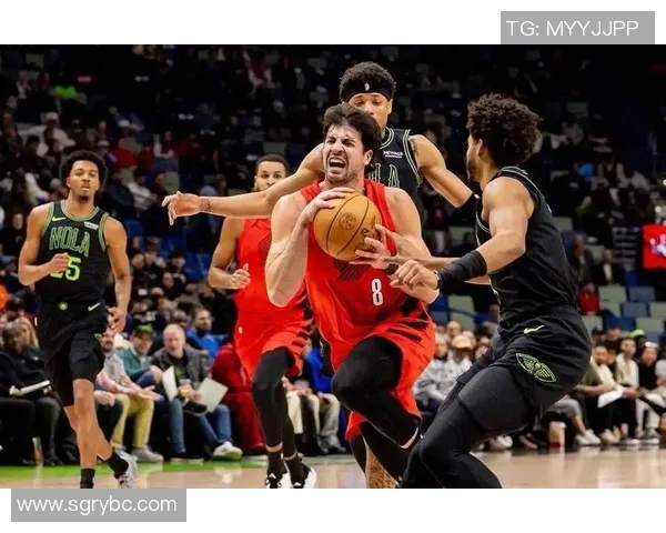 鹈鹕与开拓者激战回顾精彩瞬间与战术分析全景图